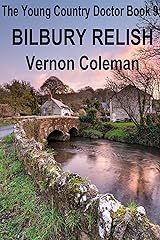 The Young Country Doctor Book 9: Bilbury Relish Kindle Edition