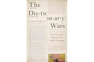 The Dictionary Wars: The American Fight over the English Language