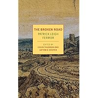 The Broken Road: From the Iron Gates to Mount Athos (NYRB Classics)