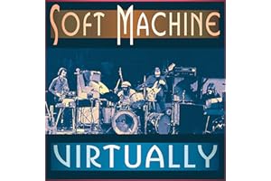 SOFT MACHINE - VIRTUALLY
