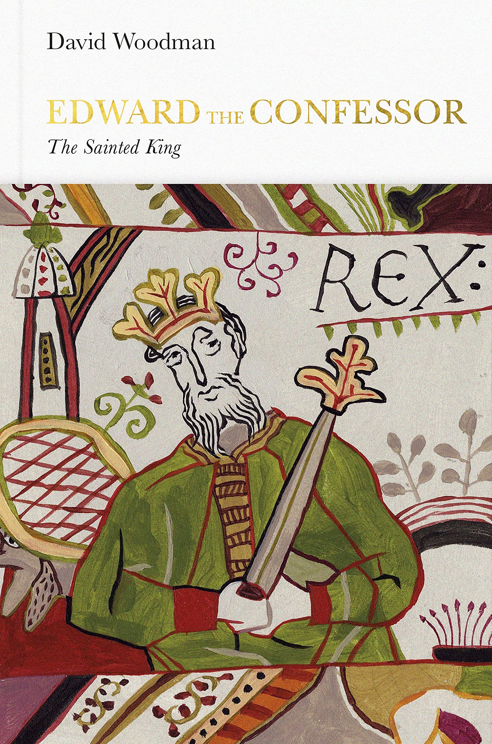 Edward The Confessor The Sainted King Penguin Monarchs Woodman David 9780241383001 Amazon Com Books