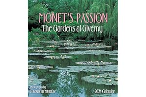Monet’s Passion: The Gardens at Giverny 2024 Wall Calendar