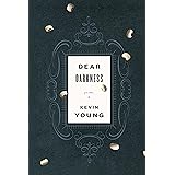 Dear Darkness: Poems