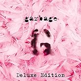 Garbage 20th Anniversary Deluxe