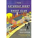 The Saturday Night Ghost Club: A Novel