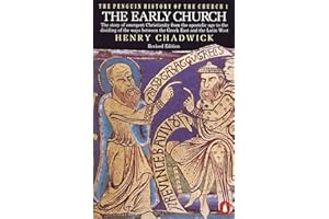 The Penguin History of the Church: The Early Church