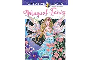 Creative Haven Magical Fairies Coloring Book for Adults & Teens: Winged Fairies, Sprites, Imps, Unicorns, Dragons and More! (Adult Coloring Books: Fantasy)