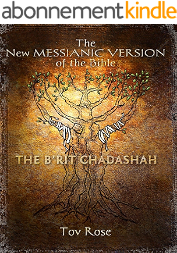 Download The New Messianic Version of the Bible: The B'Rit Hadashah (New Testament) (English Edition) PDF