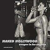 Naked Hollywood: Weegee in Los Angeles