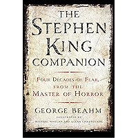 The Stephen King Companion: Four Decades of Fear from the Master of Horror book cover