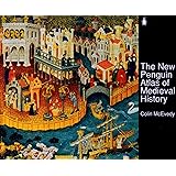 The New Penguin Atlas of Medieval History: Revised Edition (Hist Atlas)