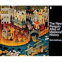 The New Penguin Atlas of Medieval History: Revised Edition (Hist Atlas)