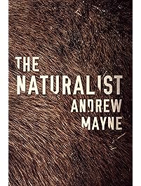 The Naturalist (The Naturalist Series Book 1)