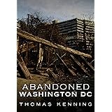 Abandoned Washington DC