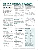 Mac OS X Mavericks Introduction Quick Reference Guide (Cheat Sheet of Instructions, Tips & Shortcuts - Laminated Guide)