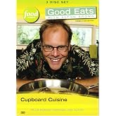 Good Eats: Cupboard Cuisine - Volume 11