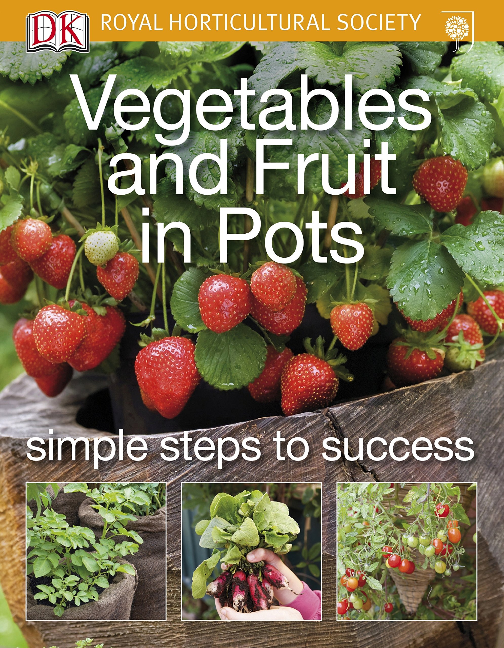 Vegetables And Fruit In Pots Rhs Simple Steps To Success - 