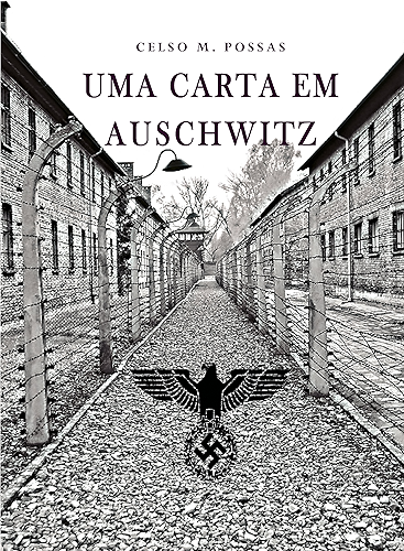 Download Uma carta em Auschwitz (Portuguese Edition) PDF
