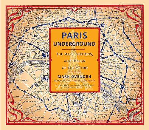 Download Paris Underground: The Maps, Stations, and Design of the Metro PDF