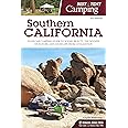 Best Tent Camping: Southern California: Your Car-Camping Guide to Scenic Beauty, the Sounds of Nature, and an Escape from Civ