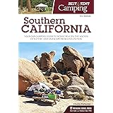 Best Tent Camping: Southern California: Your Car-Camping Guide to Scenic Beauty, the Sounds of Nature, and an Escape from Civ