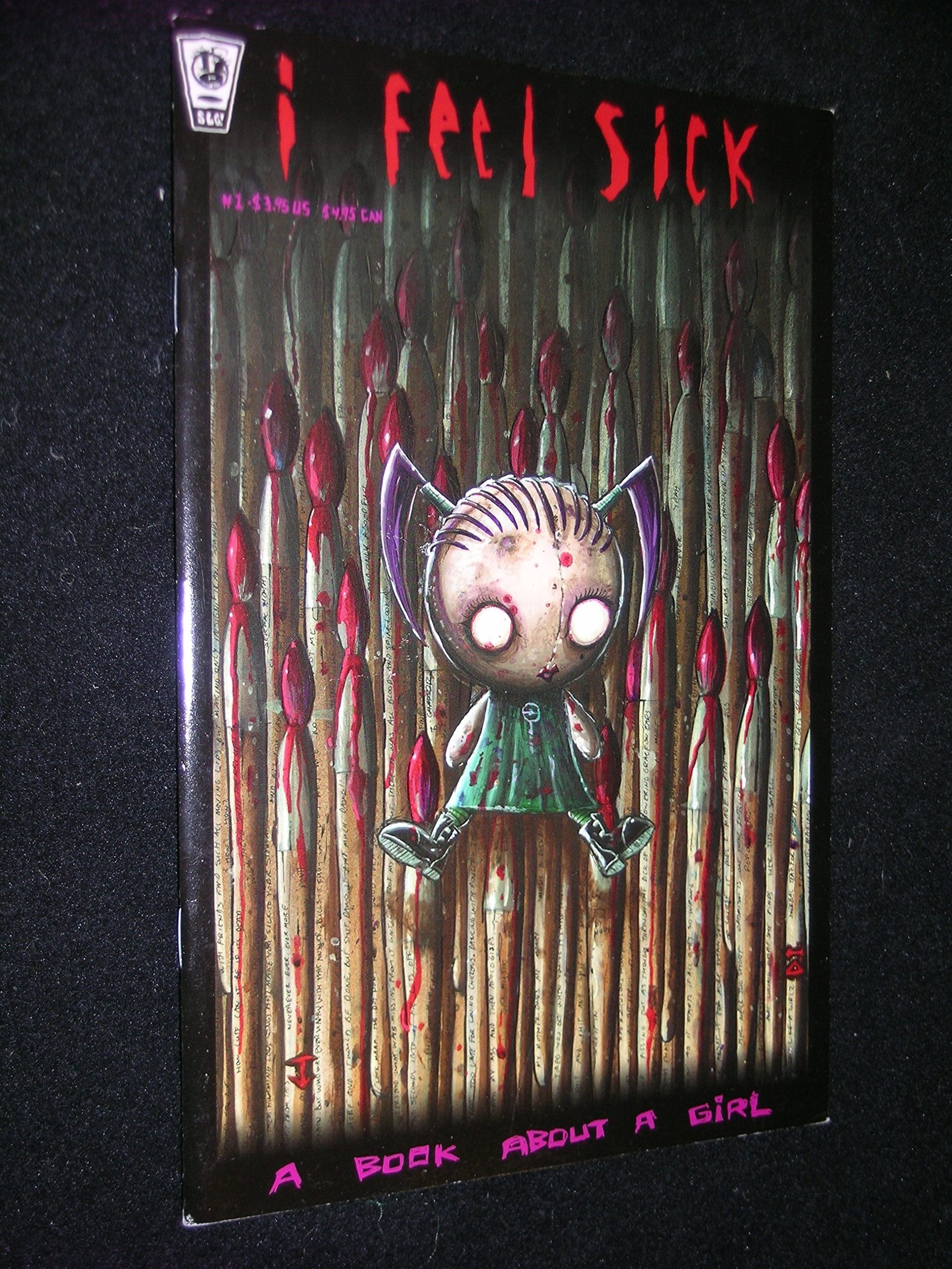 I Feel Sick A Book About A Girl Vasquez Jhonen Simons Rosearik Rikki Jhonen Vv Amazon Com Books