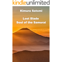 Lost Blade: Soul of the Samurai (Japanese Edition) book cover