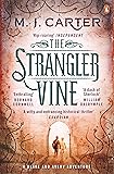 The Strangler Vine: The Blake and Avery Mystery Series (Book 1)