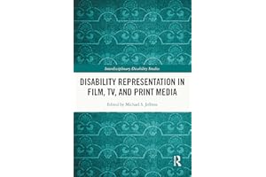 Disability Representation in Film, TV, and Print Media (Interdisciplinary Disability Studies)