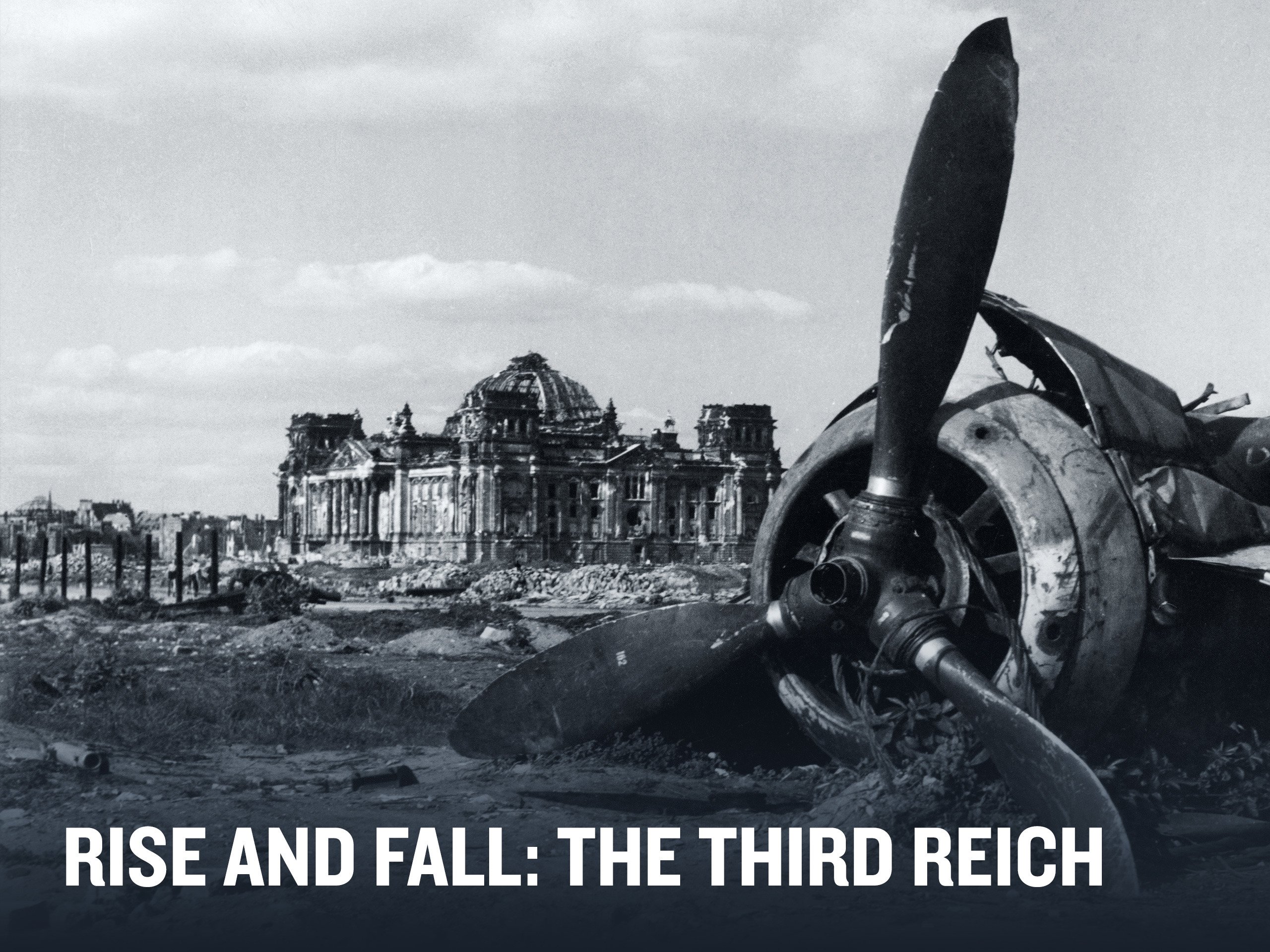 Watch Rise & Fall: The Third Reich Season 1 | Prime Video