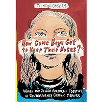 "How Come Boys Get to Keep Their Noses?": Women and Jewish American Identity in Contemporary Graphic Memoirs (Gender and… book cover