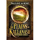 The Plains of Kallanash (Brightmoon Book 1)