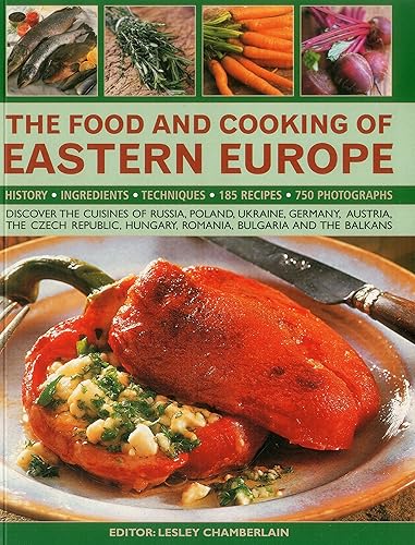 Download The Food and Cooking of Eastern Europe PDF