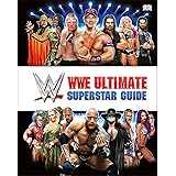 WWE Ultimate Superstar Guide, 2nd Edition