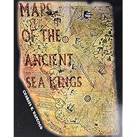 Maps of the Ancient Sea Kings: Evidence of Advanced Civilization in the Ice Age