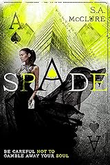 Spade: Fortuna Saga Book 1 Kindle Edition