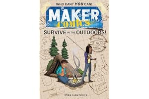 Maker Comics: Survive in the Outdoors!