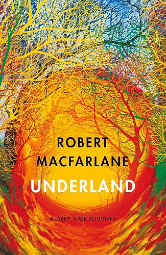Download Underland: A Deep Time Journey PDF