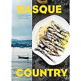 Basque Country: A Culinary Journey Through a Food Lover's Paradise