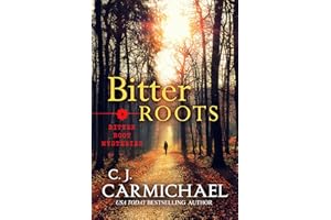 Bitter Roots: Police Procedural Mysteries