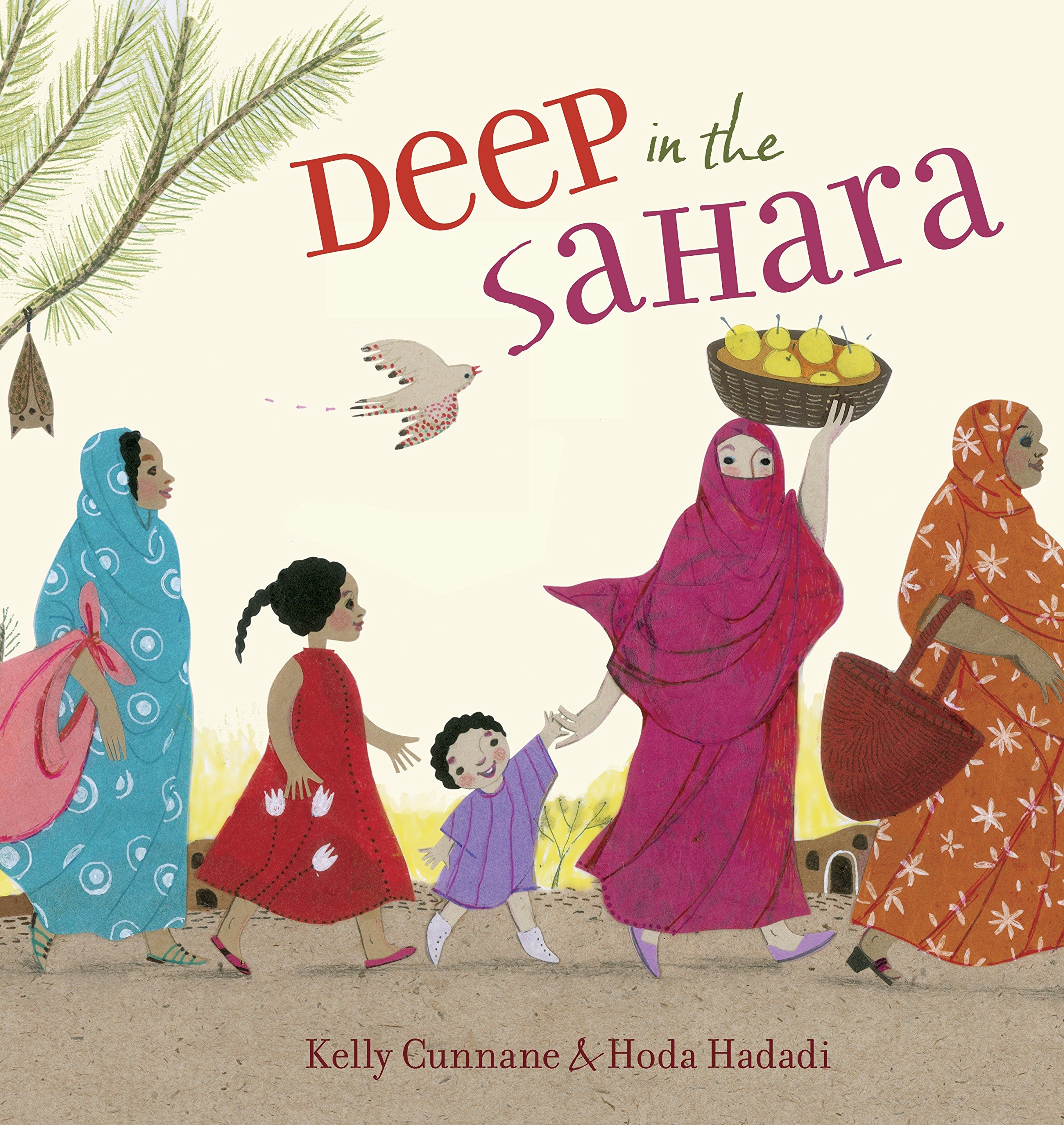 Deep In The Sahara Kelly Cunnane Hoda Hadadi 9780375870347