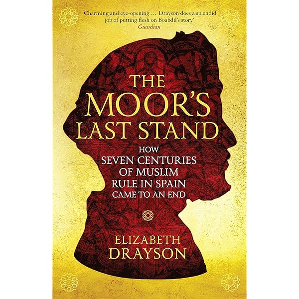 Amazon.com: The Moor's Last Stand: How Seven Centuries of