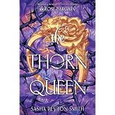 The Thorn Queen (Standard Edition): A #1 New York Times Bestselling YA Victorian Romantasy of Fae Queens, Forbidden Love, and Court Betrayal (The Rose Bargain, 2)
