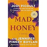 Mad Honey: A Novel