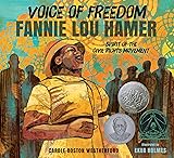 Voice of Freedom: Fannie Lou Hamer: The Spirit of