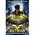 Batman: Nightwalker (DC Icons Series)