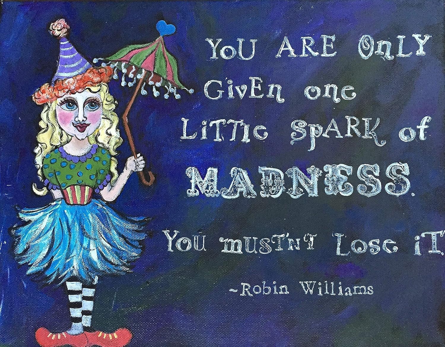Amazon.com: 'Madness' (Quote by Robin Williams) Folk Art Painting on