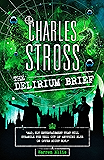 The Delirium Brief: A Laundry Files Novel (English Edition)