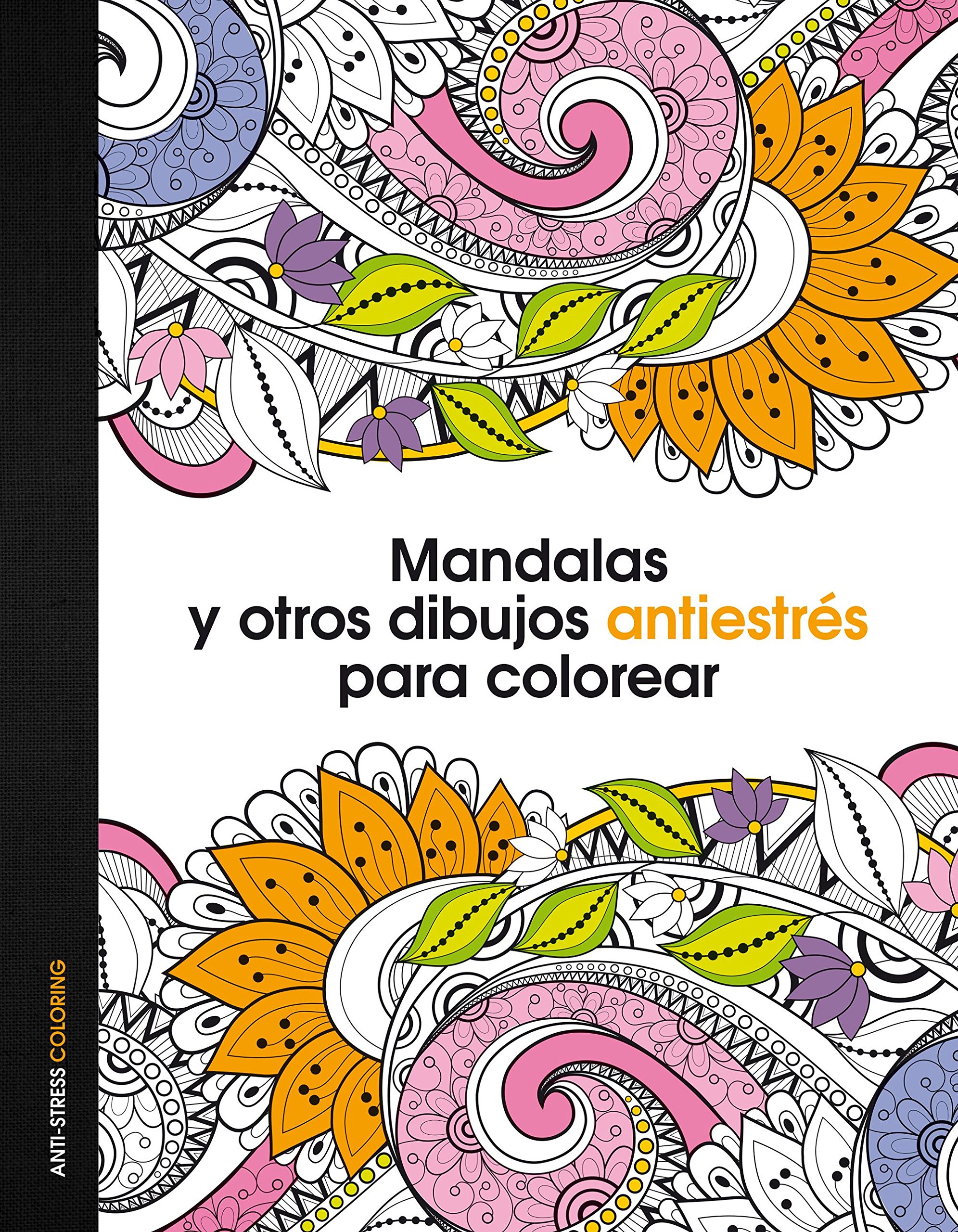 Portada de Mandalas y otros dibujos antiestrés para colorear (Anti-stress coloring)