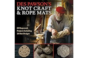 Des Pawson's Knot Craft and Rope Mats: 60 Ropework Projects Including 20 Mat Designs